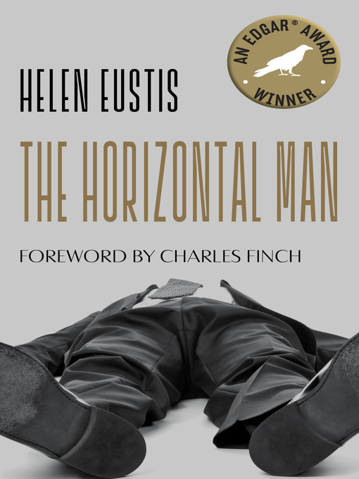 Title details for The Horizontal Man by Helen Eustis - Available